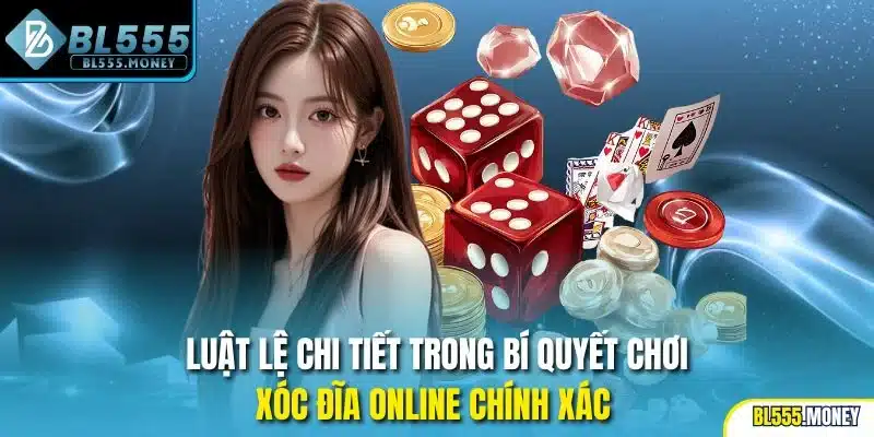 Luật lệ chi tiết trong bí quyết chơi xóc đĩa online chính xác Luật lệ chi tiết trong bí quyết chơi xóc đĩa online chính xác
